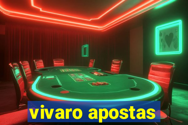 vivaro apostas